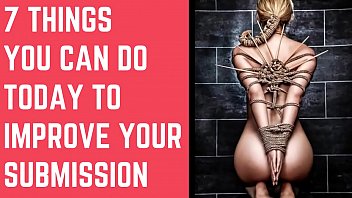 7 Things You Can Do To Improve Your Submission